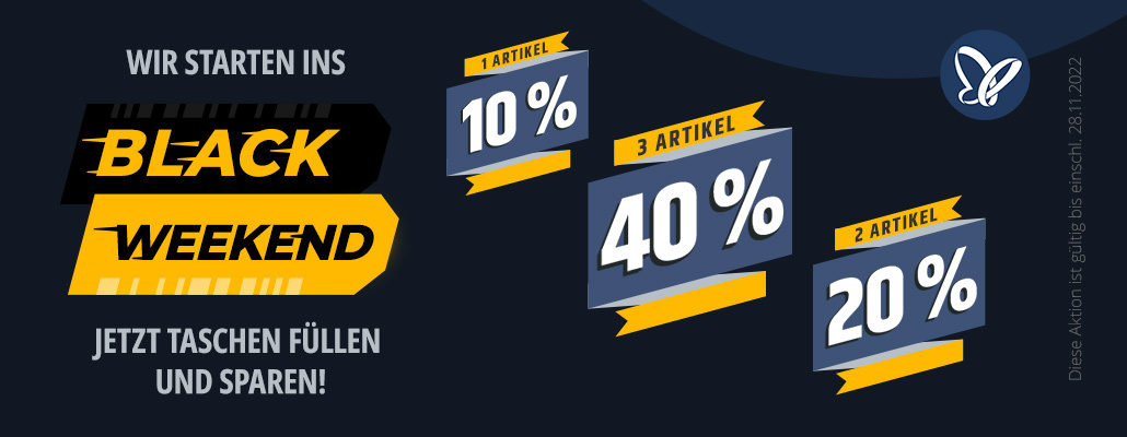 Spart im Shop am Black Weekend bis zu 40 %!