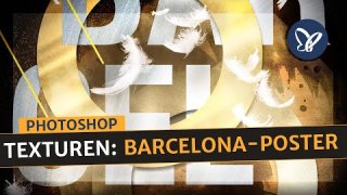 Texturen in Photoshop: Texturen für Barcelona-Poster einsetzen